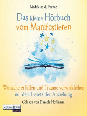 cover image of Das kleine Hör-Buch vom Manifestieren